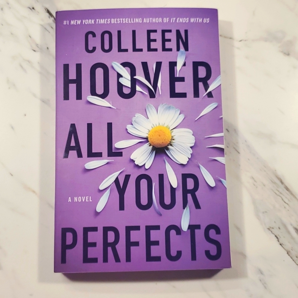 New York Times Best Seller All Your Perfects By: Colleen Hoover Novel